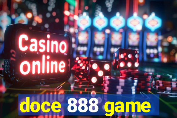 doce 888 game